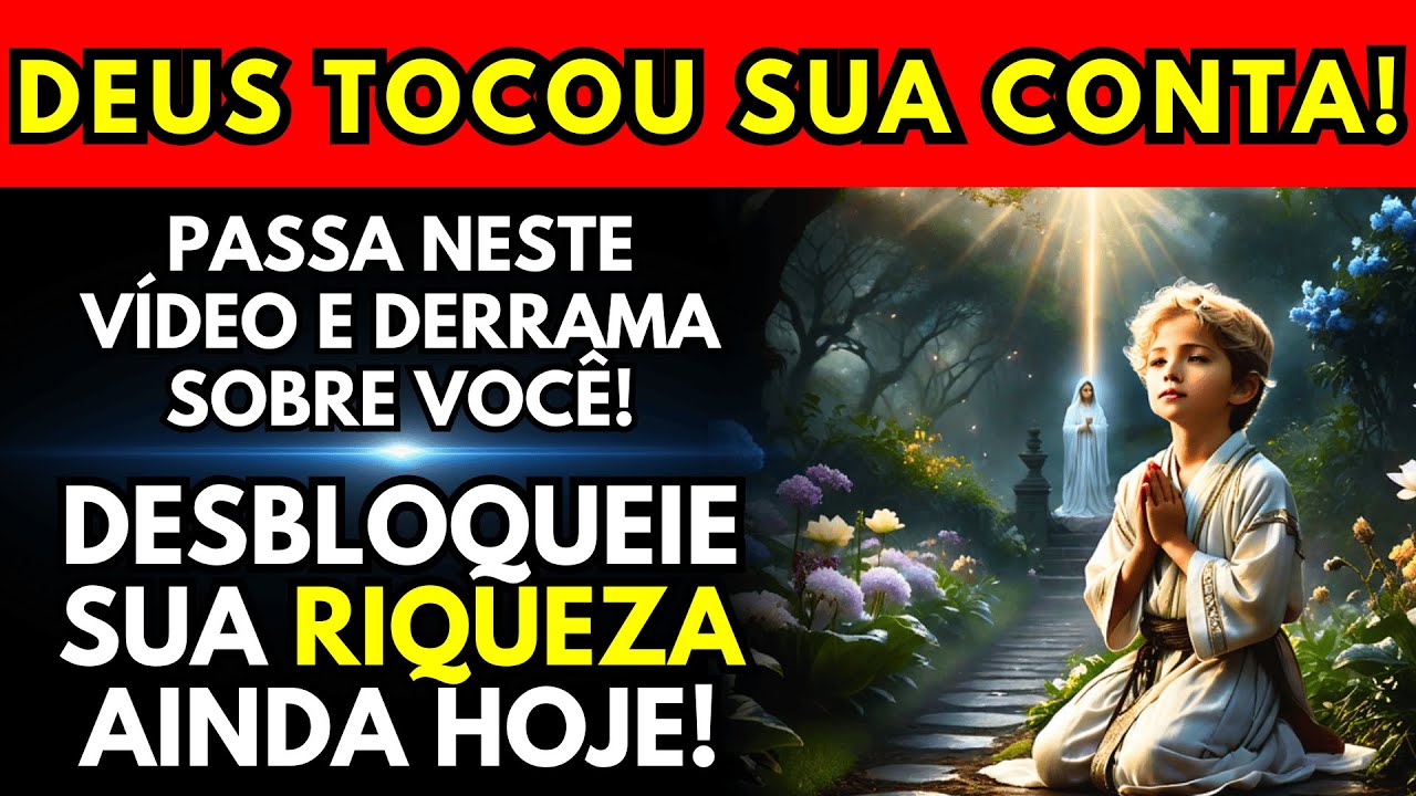 NÃO IGNORE! ESSA ORAÇÃO PODE MUDAR SUAS FINANÇAS EM MINUTOS