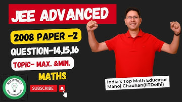 JEE Advanced 2008 Math Paper-2 Solution I Q14 to 16 I Manoj Chauhan Sir #jee #jeeadvanced #mcsir