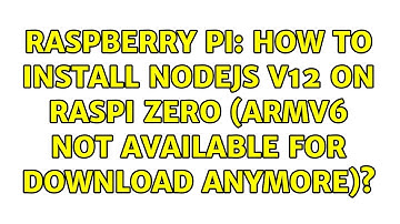 Raspberry Pi: How to install Nodejs v12 on Raspi Zero (ARMv6 not available for download anymore)?