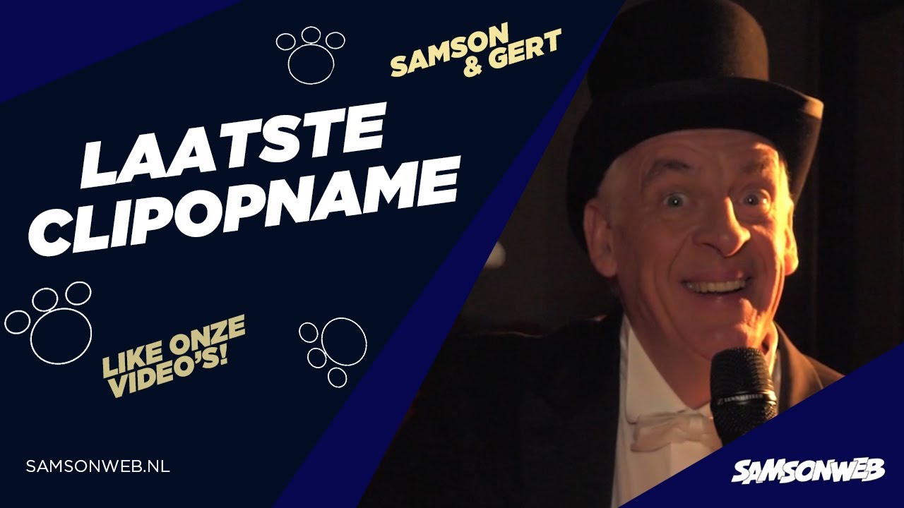 Samson & Gert - Laatste Clipopname (2019)