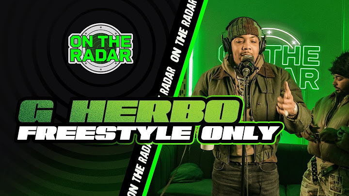 The G Herbo "On The Radar" Freestyle (ONLY)