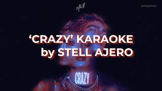 CRAZY - STELL AJERO (SB19) KARAOKE