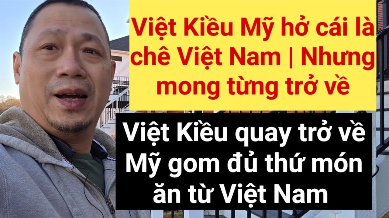 Chuyện em gái ngồi ở nhà quê chê Việt Kiều Mỹ
