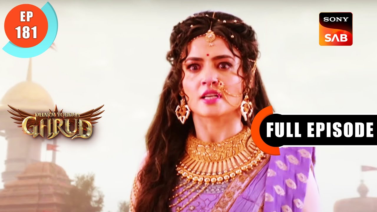 Sati Ka Apmaan- Dharma Yoddha Garud - Full Episode - 181 - 10 Oct 2022