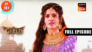 Sati Ka Apmaan- Dharma Yoddha Garud - Full Episode - 181 - 10 Oct 2022