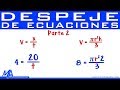 Despeje de ecuaciones | Despejar una variable | Parte 2