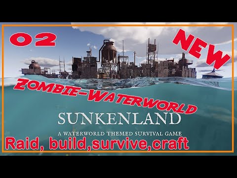 Új zombie-vizivilág-építős-túlélős-raidelős játék [SUNKENLAND] 02