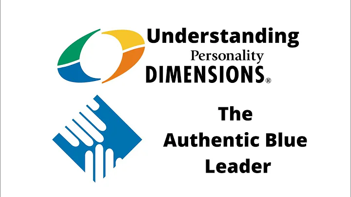 Understanding Personality Dimensions - The Authent...
