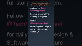 This Architecture Pattern Stores Every Change Forever #EventSourcing #EventDrivenArchitecture