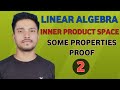 Linear algebra | inner product space | inner product some properties proof | part 2