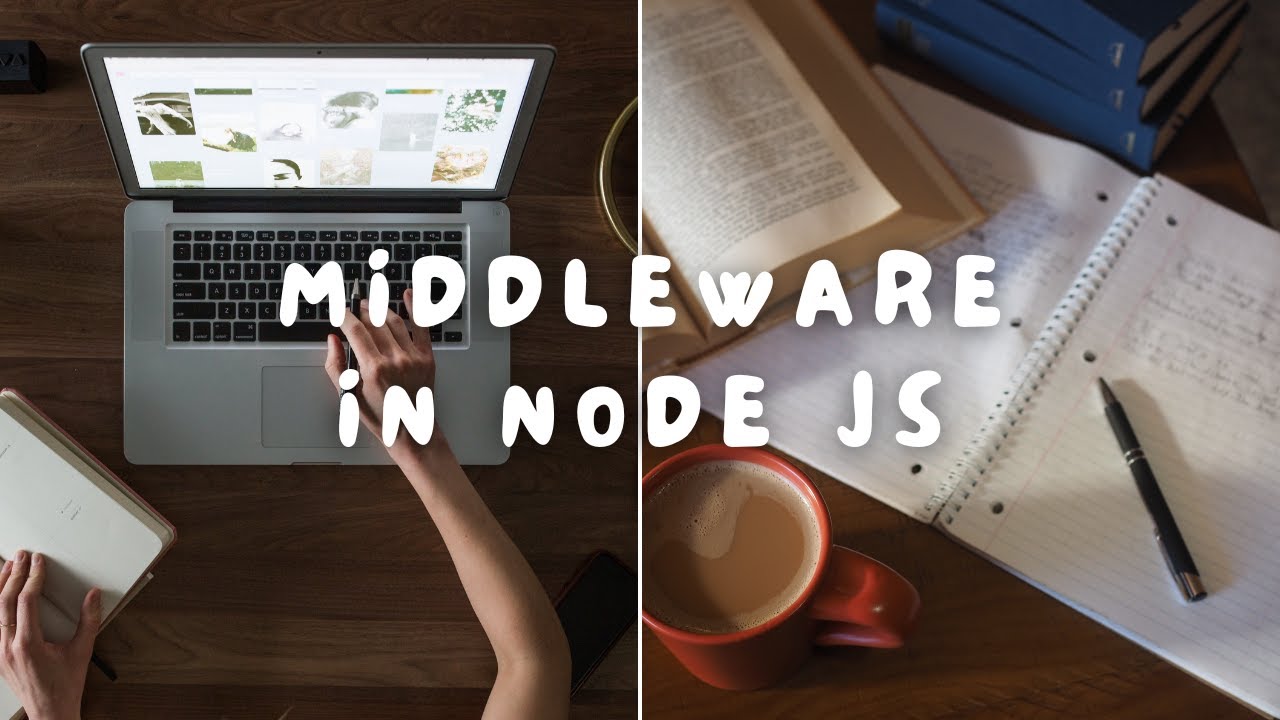 Middleware in node JS - YouTube