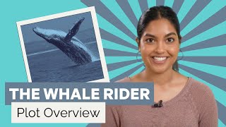 GCSE English Literature | The Whale Rider Plot Overview