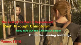 Abby Chinatown run through The Last of Us Part II Remastered