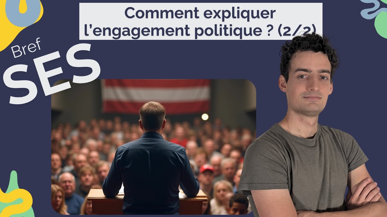 Comment expliquer l'engagement politique? (2/2) | Terminale SES (Bac