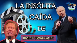 ANUNCIAN LA MUERTE DE JIMMY SWAGGART:SU ESTREPITOSA CAÍDA Y COMO DIOS LO LEVANTÓ