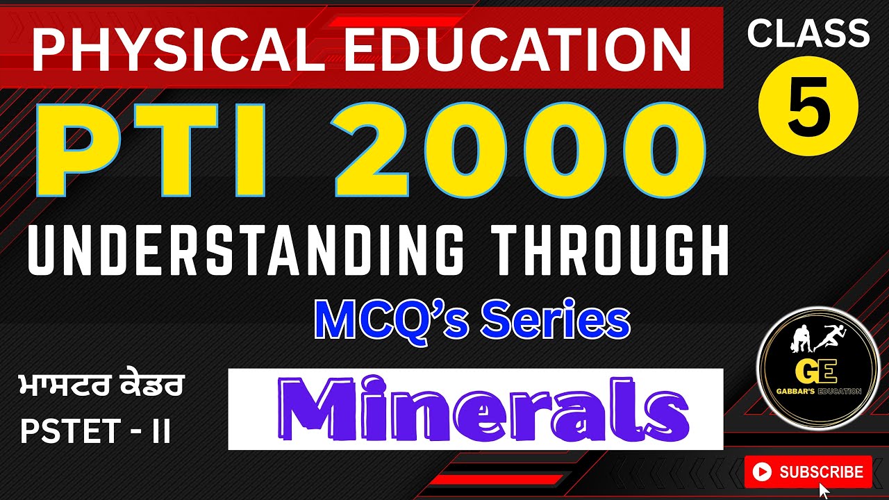 𝐂𝐥𝐚𝐬𝐬 -𝟓 | 𝐌𝐢𝐧𝐞𝐫𝐚𝐥 | #𝐩𝐡𝐲𝐬𝐢𝐜𝐚𝐥𝐞𝐝𝐮𝐜𝐚𝐭𝐢𝐨𝐧   #𝐩𝐭𝐢𝟐𝟎𝟎𝟎  #𝐦𝐚𝐬𝐭𝐞𝐫𝐜𝐚𝐝𝐫𝐞 #𝐤𝐯𝐬 𝐛𝐲 𝐑𝐚𝐭𝐚𝐧 𝐒𝐢𝐫  #𝐠𝐚𝐛𝐛𝐚𝐫𝐬𝐢𝐫