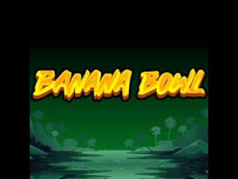 Banana Bowl 26