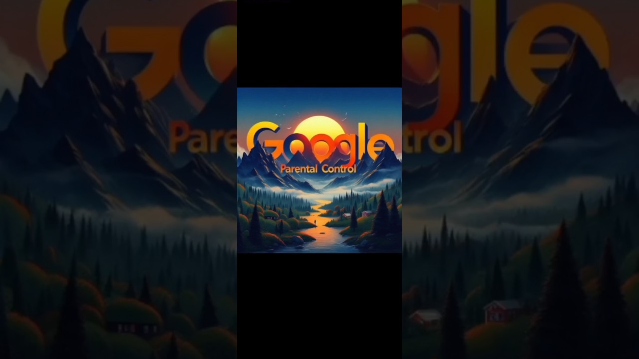 How to set up Google parental controls for Android and IOS. 