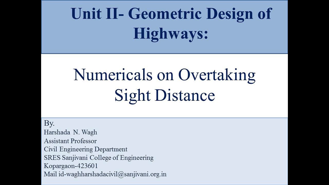 Numericals on Overtaking Sight Distance