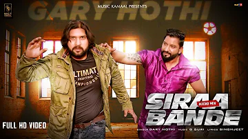 Siraa Bande (Macho Men) | Gary Hothi | G Guri | Music Kamaal