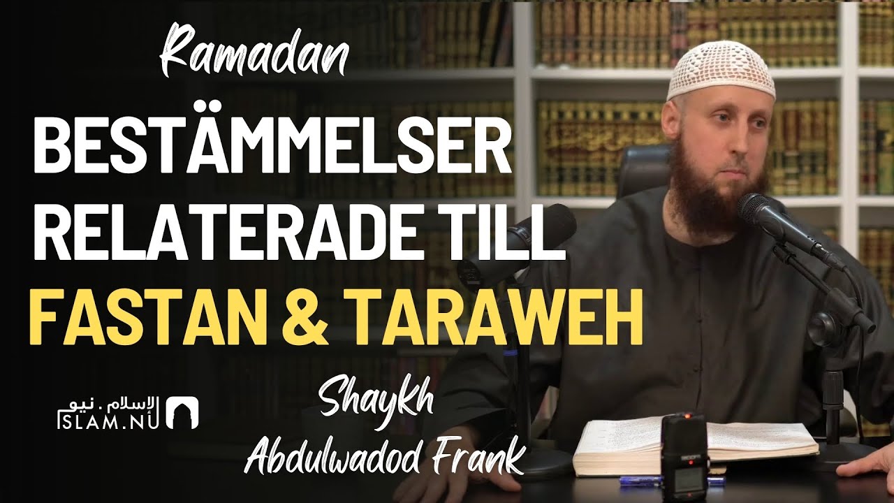 Bestämmelser relaterade till fastan och taraweh-bönen | Sh. Abdulwadod