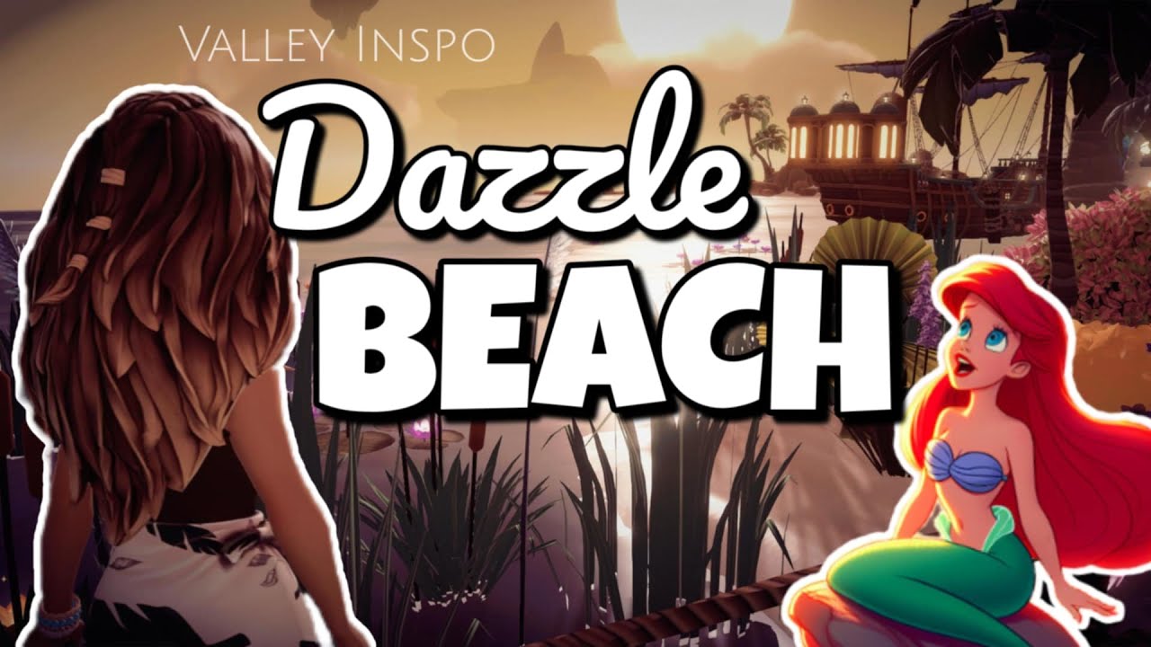 Dazzle Beach Tour🌊Strand in Disney Dreamlight Valley🏖️Arielle🧜Tinkerbell🧚Stitch🌺⛵️cote d'azur vibes🌴