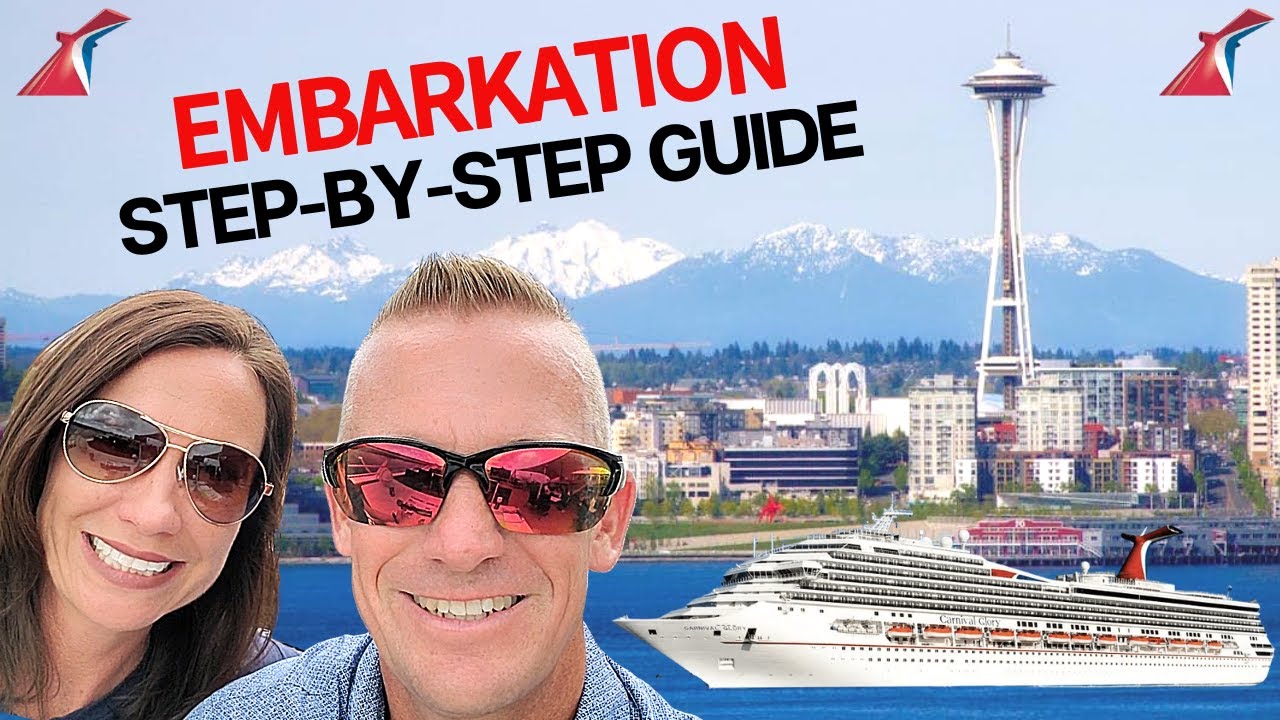 CARNIVAL CRUISE SEATTLE Boarding Process 2022