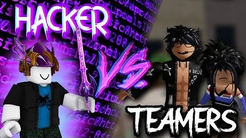 MM2 Hacker Vs Teamers #57