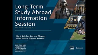 GWSB Graduate Long Term Study Abroad Information Session Fall 2023 & Spring 2024
