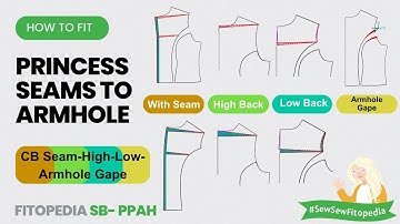 Fitting Back Issues With a Princess Seam to the Armhole- SB-PPAH Fitopedia