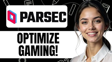 HOW TO OPTIMIZE GAMES WITH PARSEC NEW UPDATED 2025 GUIDE!