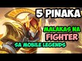 5 PINAKA MALAKAS NA FIGHTER SA MOBILE LEGENDS