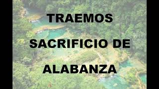 Video thumbnail of "Coro Traemos sacrificio de alabanza"