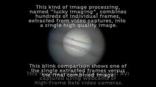 Jupiter - "Lucky Imaging" - what is it?