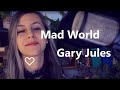 Mad world  gary jules  cover