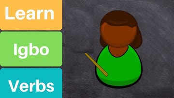 Learn Igbo verbs: present tense
