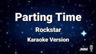 Parting Time - Rockstar (Karaoke version)