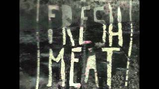 Fresh Meat - Don&#39;t Feed the Rats