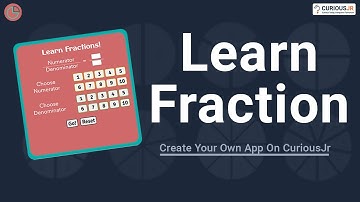 Create Learn Fraction on CuriousJr