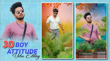 3d attitude boy video editing alight motion 3d video editing alight motion