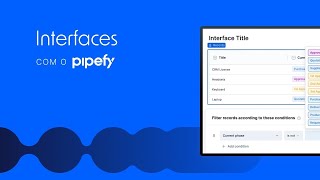 Interfaces de Usuário com o Pipefy