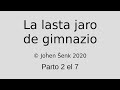 Legado el mia Verkado 12 • La lasta jaro de gimnazio • 2 el 7