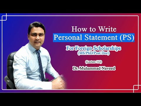 How to write Personal Statement for foreign scholarship | Lecture 112 | Dr. Muhammad Naveed