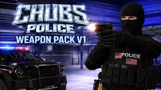 [$20] Chubs Police Weapon Pack V1 | Custom Weapons for FiveM Servers | Best Weapon Pack for GTAV RP