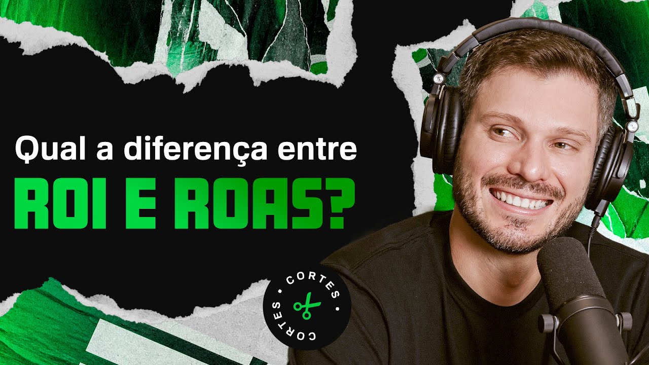QUAL É A DIFERENÇA DE ROI E ROAS