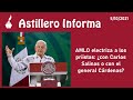 #AstilleroInforma | AMLO electriza a los priistas: ¿con Carlos Salinas o con el general Cárdenas?