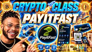 🔥 CRYPTO CLASS: PAYITFAST | USE CRYPTO FOR REAL-WORLD SPENDING | PAY | SEND | STAY | WITHOUT BORDERS