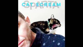 Sparta - Cat Scream