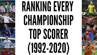 Ranking Every Championship Top Scorer - 1992-2020 - Worst To Best! #EFL #Championship