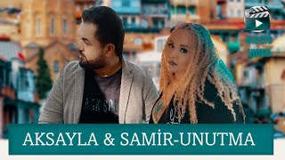 Aksayla ft Samir - Unutma - Не Забывай (Music Video 2019)